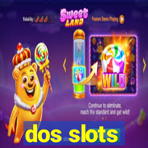 dos slots